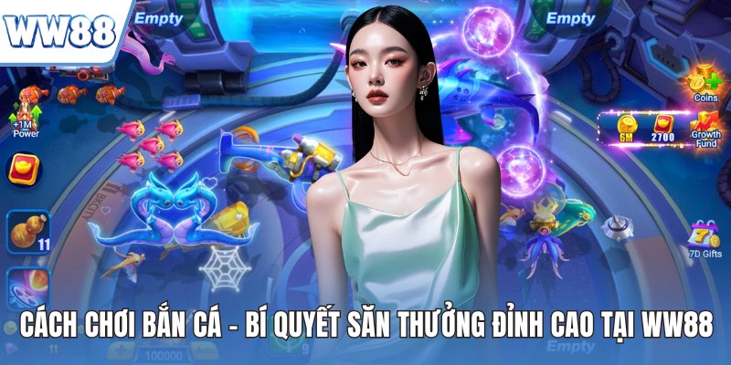 Cách chơi bắn cá