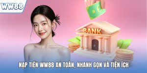 Nạp Tiền WW88
